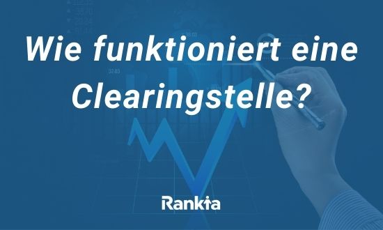Wie funktioniert eine Clearingstelle?