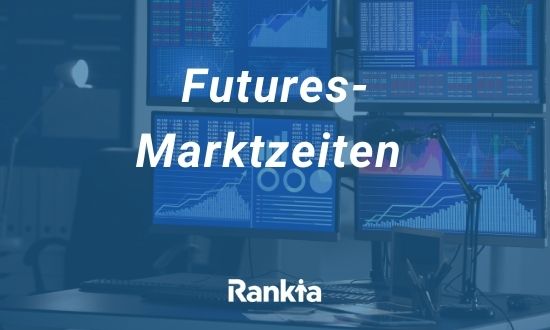Futures-Marktzeiten 