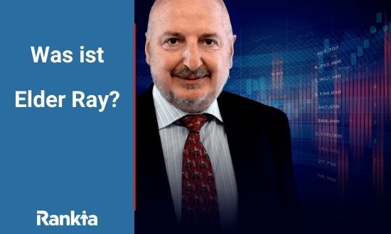Was ist Elder Ray? Vollständige Leitfaden