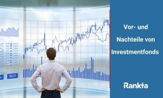 Vor- und Nachteile von Investmentfonds