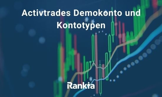 Activtrades Demokonto und Kontotypen
