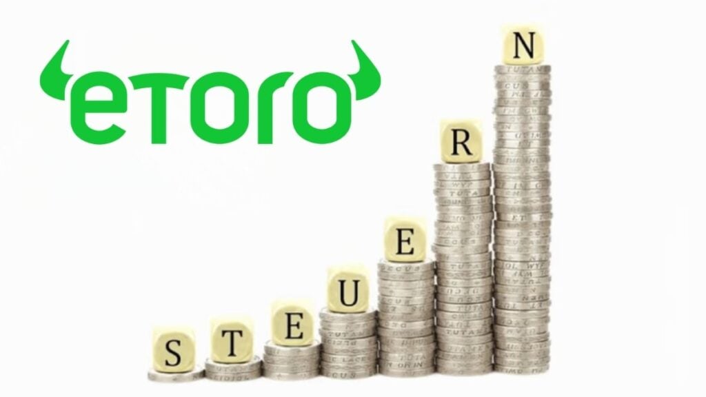 eToro Steuern 2026 — Aktien, ETFs, Krypto und CFDs in der Steuererklärung