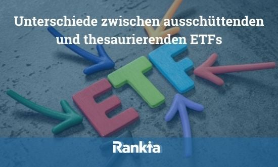 ausschüttenden und thesaurierenden ETFs