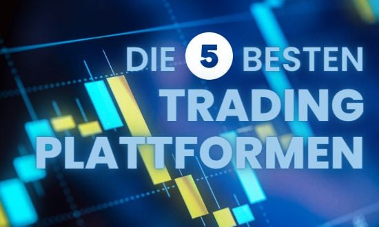 Die 5 Besten Trading Plattformen