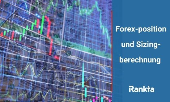 Forex-position und Sizing-berechnung