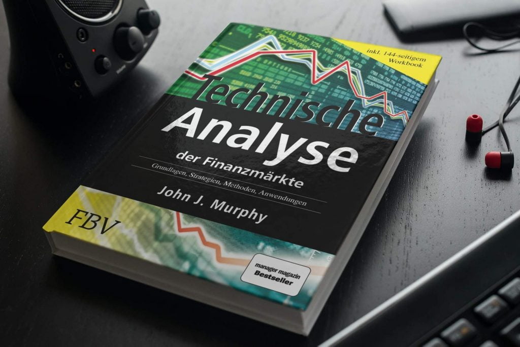 Technische Analyse der Finanzmärkte - John J. Murphy