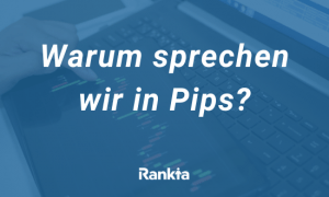 Bild für Warum sprechen wir in Pips?