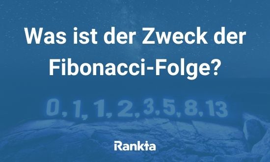 Was ist der Zweck der Fibonacci-Folge?