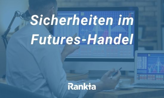 Sicherheiten im Futures-Handel