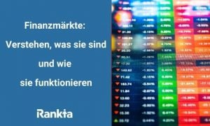 Bild für Finanzmärkte: Verstehen, was sie sind und wie sie funktionieren