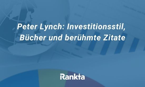 Peter Lynch: Investitionsstil, Bücher und berühmte Zitate