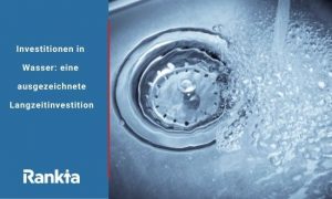 Bild für Investitionen in Wasser: eine ausgezeichnete Langzeitinvestition