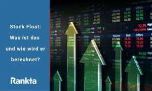 Bild für Stock Float: Was ist das und wie wird er berechnet?