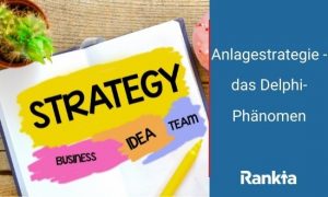 Bild für Anlagestrategie – das Delphi-Phänomen