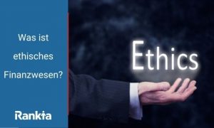 Bild für Was ist ethisches Finanzwesen?
