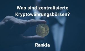 zentralisierte Kryptowährungsbörsen