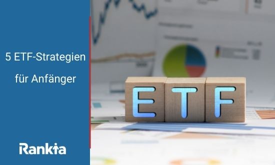 5 ETF-Strategien für Anfänger