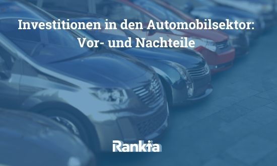 Investitionen in den Automobilsektor