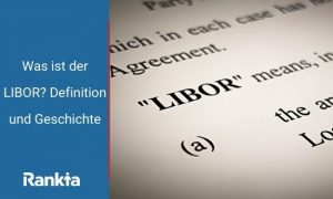 Bild für Was ist der LIBOR? Definition und Geschichte