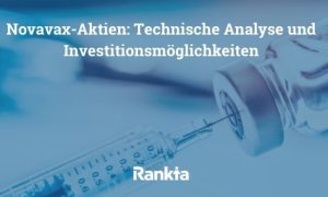 Bild für Novavax-Aktien: Technische Analyse und Investitionsmöglichkeiten
