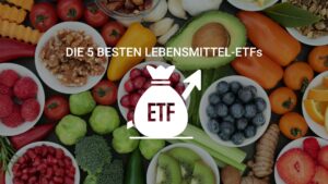 Bild für Die 5 besten Lebensmittel-ETFs: Ausführlicher Vergleich